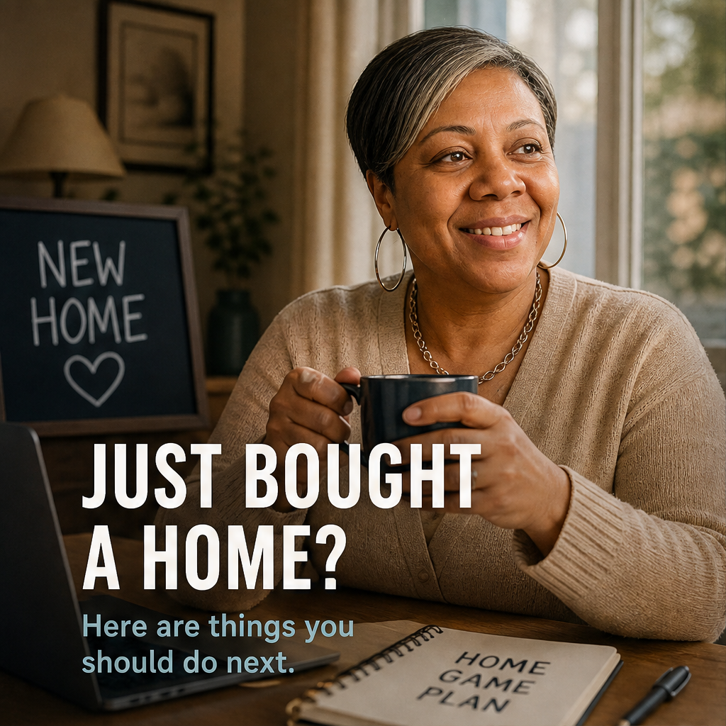 Here are things you should do after purchasing a home
